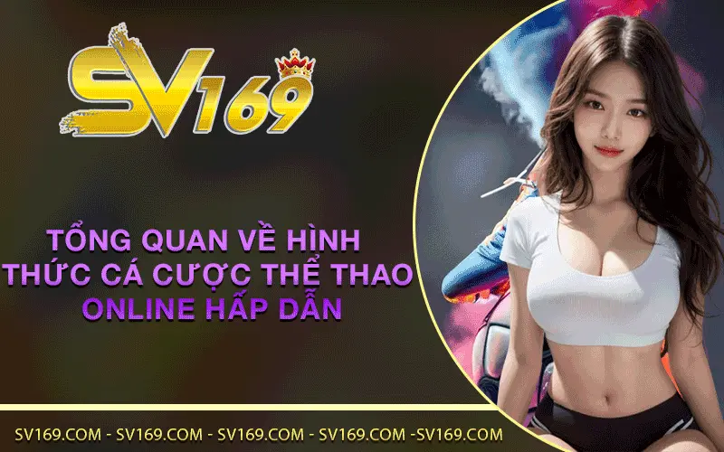 Tổng quan về hình thức cá cược thể thao online hấp dẫn