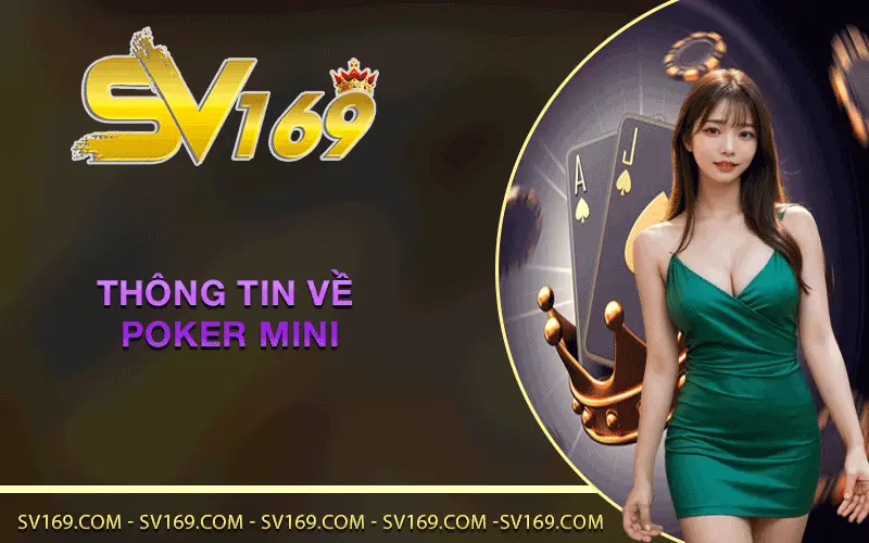 Thông tin về Poker mini