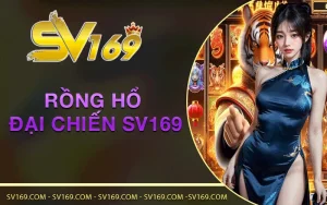 rong-ho-dai-chien-sv169