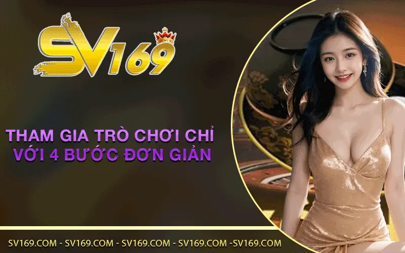 Tham gia trò chơi chỉ với 4 bước đơn giản, tiện lợi